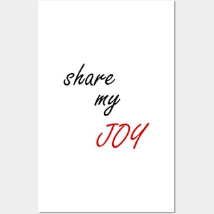 share my joy Posters and Art